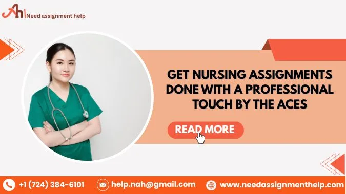 Get Nursing Assignments Done with a Professional Touch by the Aces